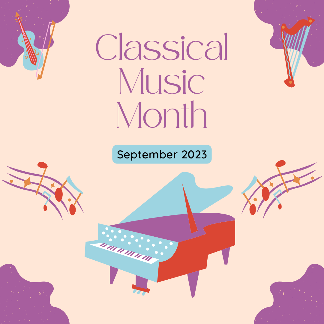 Celebrating Classical Music Month